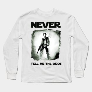 Never Tell Me the Odds II - Sci-Fi Long Sleeve T-Shirt